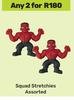 Squad Stretchies Assorted-For Any 2