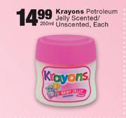 Krayons Petroleum Jelly Scented/Unscented-250ml Each