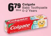 Colgate Baby Toothpaste 0-2 Years- 50ml