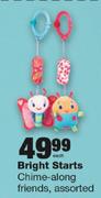 Bright Starts Chime-Along Friends Assorted Each