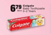 Colgate Baby Toothpaste 0-2 Years - 50ml