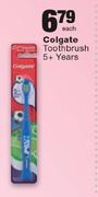 Colgate Toothbrush 5+ Years -Each