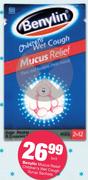   Benylin Mucus Relief Children's Wet Cough Syrup Sachets-5ml