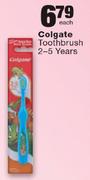 Colgate Toothbrush 2-5 Years