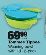 Tommee Tippee Weaning Bowl With Lid 2 Pack