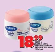 Purity & Elizabeth Anne's Baby Aqueous Cream/ Petroleum Jelly-325ml Each