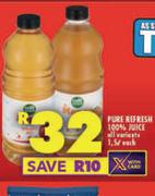 Pure Refresh 100% Juice-1.5L Each