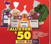 Carrots 1Kg Bag+Class 1 Potatoes 1Kg Bag+Class 1 Onions 1Kg Bag+Beetroot 1Kg Bag+Spinach-For All 5
