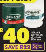 Ingram's Body Cream (All Variants)-450ml Each