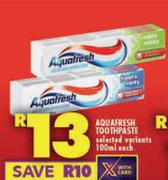 Aquafresh Toothpaste (Select Variants)-100ml Each