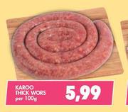Karoo Thick Wors-Per 100g