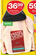 Fresh Choice Vars Heel Hoender In Bakkie-Per kg