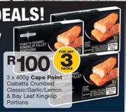 Cape Point Ciabatta Crumbed Classic/ Garlic/ Lemon & Bay Leaf Kingklip Portions-3x400g