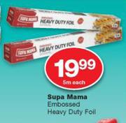 Supa Mama Heavy Duty Foil-5m Each