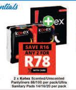 Kotex Scented/ Unscented Pantyliners 88/100 Per pk/ Ultra Sanitary Pads 14/16/20-For Any 2