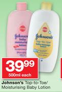 Johnson's Top To Toe/Moisturising Baby Lotion-500ml Each