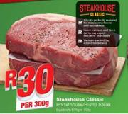 Steakhouse Classic Porterhouse/ Rump Steak-Per 300g
