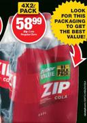 Zip Cola Regular/Zero-4x2Ltr Pack