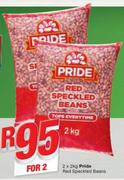 Pride Red Speckled Beans-2X2Kg