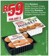 Rainbow Simply Chicken Crispy Bakes-400g Each & Rainbow Simply Chicken Chicken Nuggets-350g/400g Eac