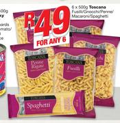 Toscana Fusilli/Gnocchi/Penne/Macaroni/Spaghetti-6 x 500g
