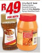 Pot O Gold Peanut Butter Smooth/Crunchy-800g Each & Huletts Syrup Assorted-300g Each