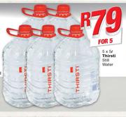 Thirsti Still Water-5x5Ltr
