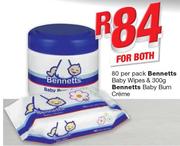 Bennetts Baby Wipes 80-Per Pack & Bennetts Baby Bum Creme 300g-For Both