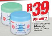Johnson’s Aqueous Cream-2x250ml/350ml