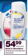 Head & Shoulder Shampoo/ Conditioner-400ml Each