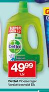 Dettol Vloerreiniger Verskeidenheid-1.5Ltr Each