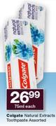 Colgate Natural Extracts Toothpaste Assorted-75ml Each
