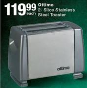Ottimo 2 Slice Stainless Steel Toaster-Each