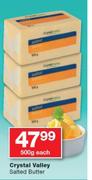 Crystal Valley Salted Butter-500g Each