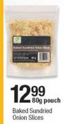 Baked Sundried Onion Slices-80g Pouch