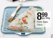 Petite Hake Fillets-Per 100g