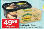 Ladismith Butter Brick/Butter Spread Tub-500g Each