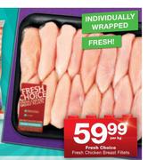 Fresh Choice Fresh Chicken Breast Fillets-Per kg