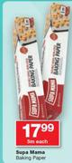 Supa Mama Baking Paper-5m Each