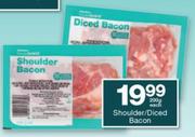 Housebrand Shoulder/ Diced Bacon-200g Each