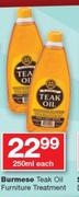 Burmese Teak Oil Furniture Treatment-250ml Each