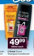 L'Oreal Elvive Shampoo/Conditioner-400ml Each