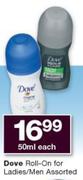 Dove Roll On For Ladies/Men Assorted-50ml Each