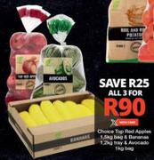 Choice Top Red Apples 1.5Kg Bag & Bananas 1.2Kg Trqay & Avocados 1Kg Bag-For All 3
