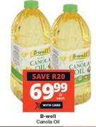 B-Well Canola Oil-2L Each