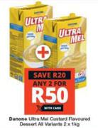 Danone Ultra Mel Custard Flavoured Dessert (All Variants)-For Any 2 x 1Kg