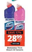 Domestos Thick Bleach (All Variants)-750ml Each