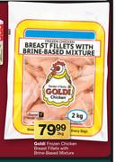 Goldi Frozen Chicken Breast Fillets With Brine Based Mixture-2Kg