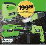 Schultz Power Tools Range-Each