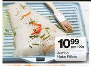 Jumbo Hake Fillets-Per 100g